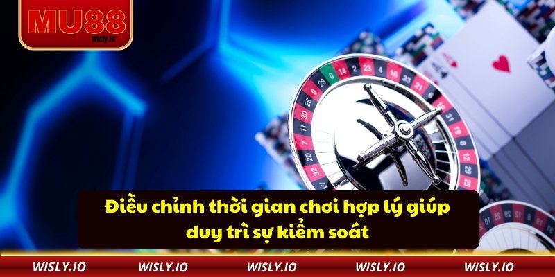 Casino Mu88 Điều chỉnh thời gian chơi hợp lý giúp duy trì sự kiểm soát