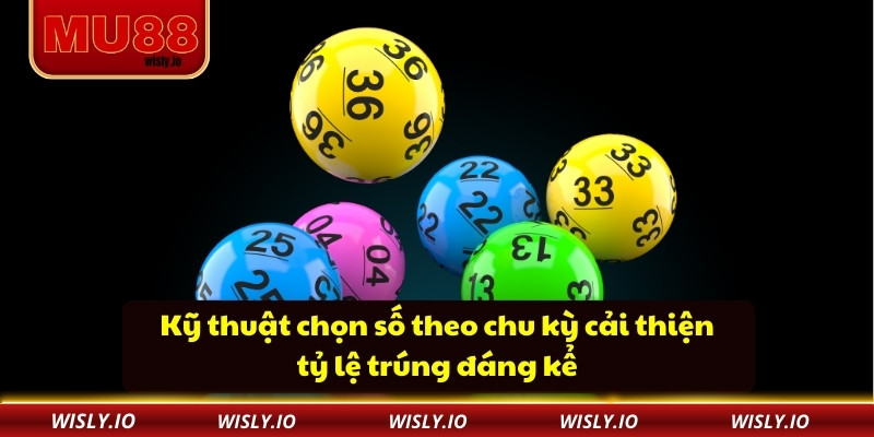 Bí Mật Thành Công Vượt Trội Của Phương Pháp Nuôi Lô 7 Ngày Kỹ thuật chọn số theo chu kỳ cải thiện tỷ lệ trúng đáng kể